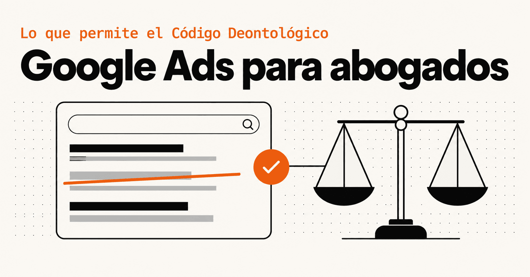 Search ad with one line struck through next to a balanced set of scales of justice